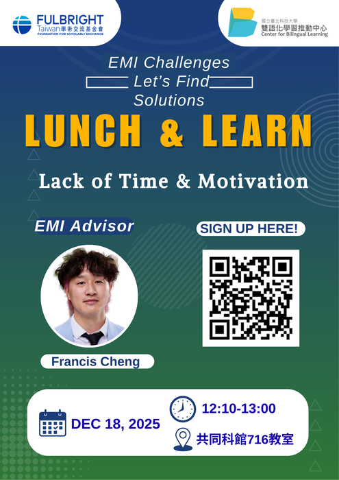 【教師】國立臺北科技大學雙語化學習推動中心114.12.18 (四) 辦理「Lunch and Learn: EMI Challenge Series-Let’s Find Solutions」活動圖片